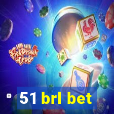 51 brl bet